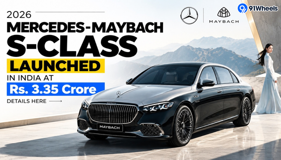 2026 Mercedes Maybach S-Class Launched in India At Rs. 3.35 Crore: Details Here